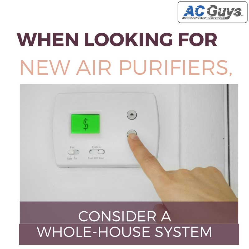 When Looking for New Air Purifiers, Consider a Whole-House System