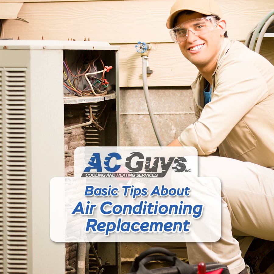 Basic Tips About Air Conditioning Replacement