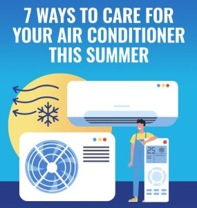 7 Ways to Take Better Care of Your Air Conditioner This Summer [infographic]